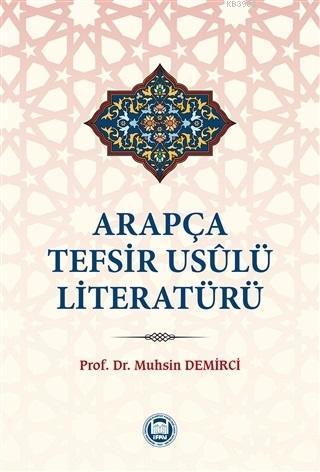 Arapça Tefsir Usulü Literatürü