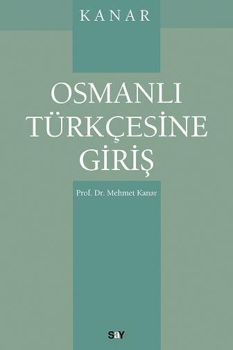 Osmanlı Türkçesine Giriş