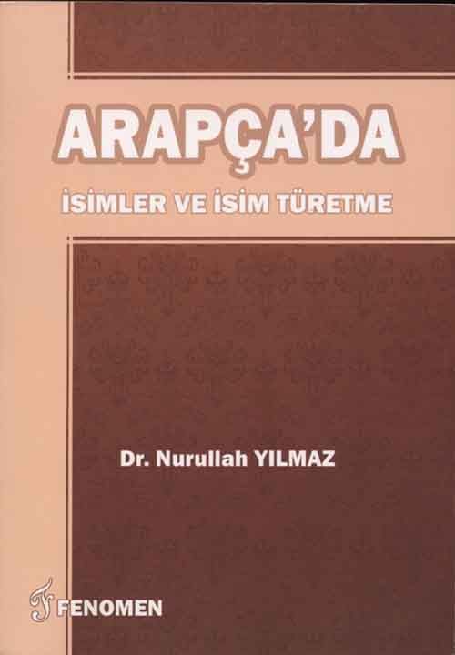 Arapça'da İsimler ve İsim Türetme