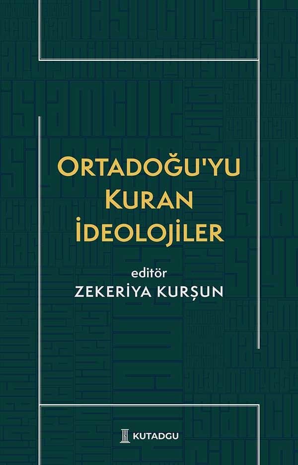 Ortadoğu'yu Kuran İdeolojiler