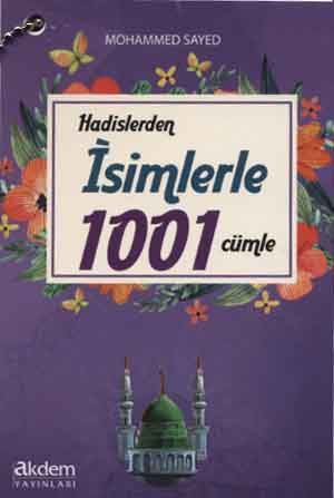 Hadislerden İsimlerle 1001 Cümle
