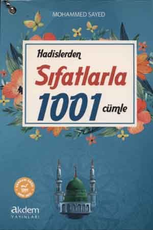 Hadislerden Sıfatlarla 1001 Cümle