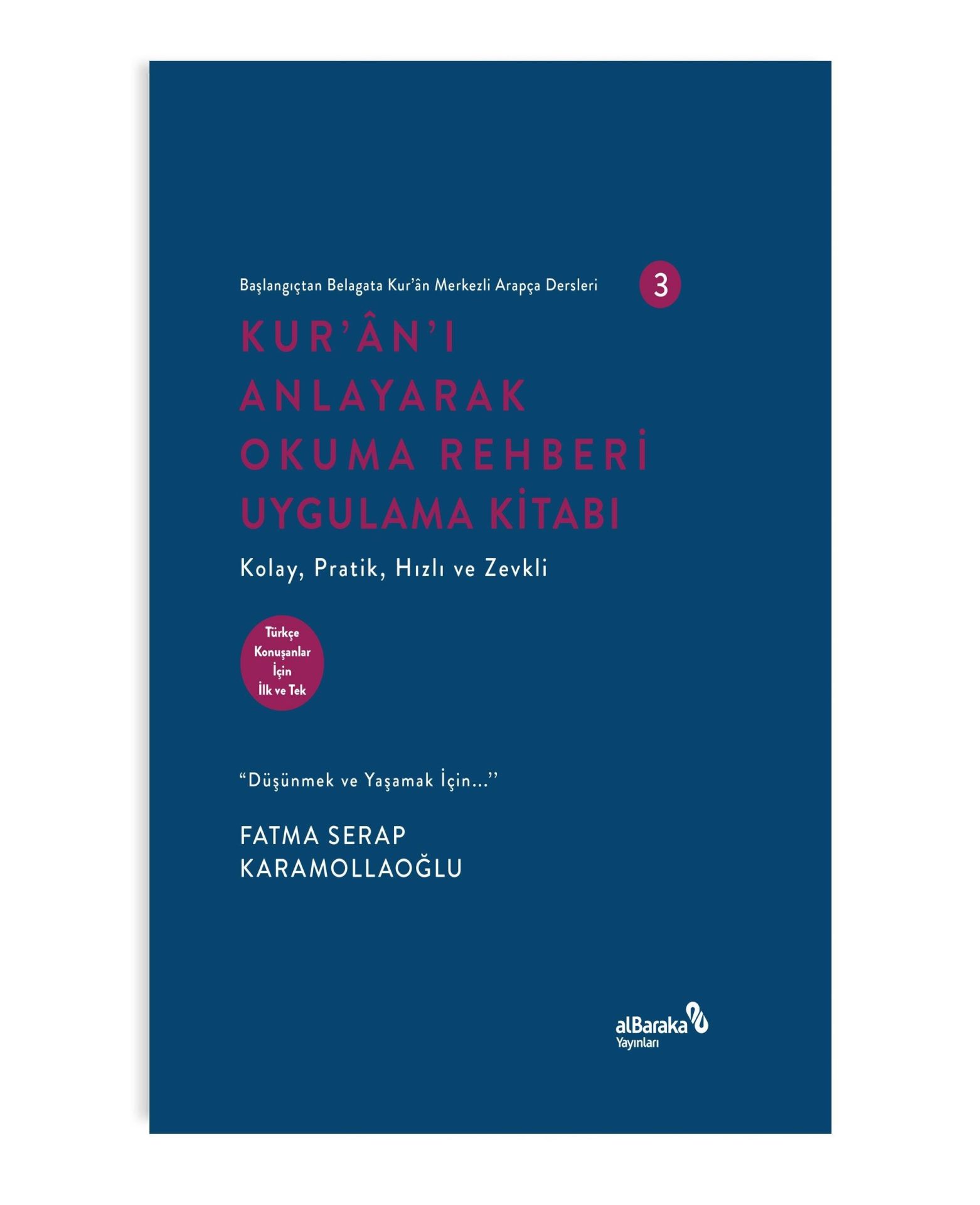 Kur’an’ı Anlayarak Okuma Rehberi Uygulama Kitabı