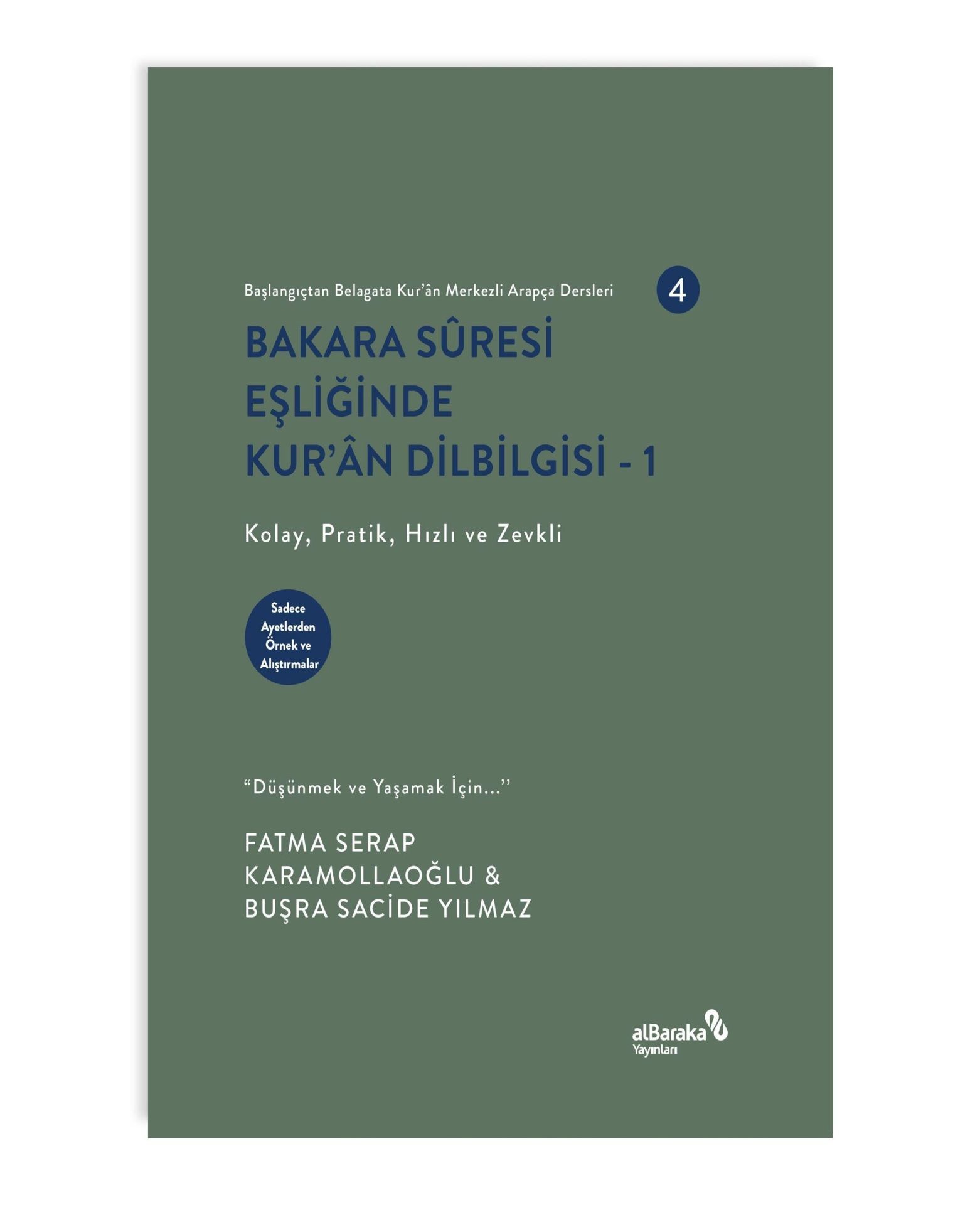 Bakara Suresi Eşliğinde Kur`an Dilbilgisi 1