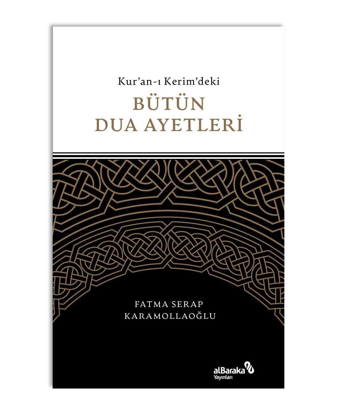 Kuran-ı Kerim`deki Bütün Dua Ayetleri