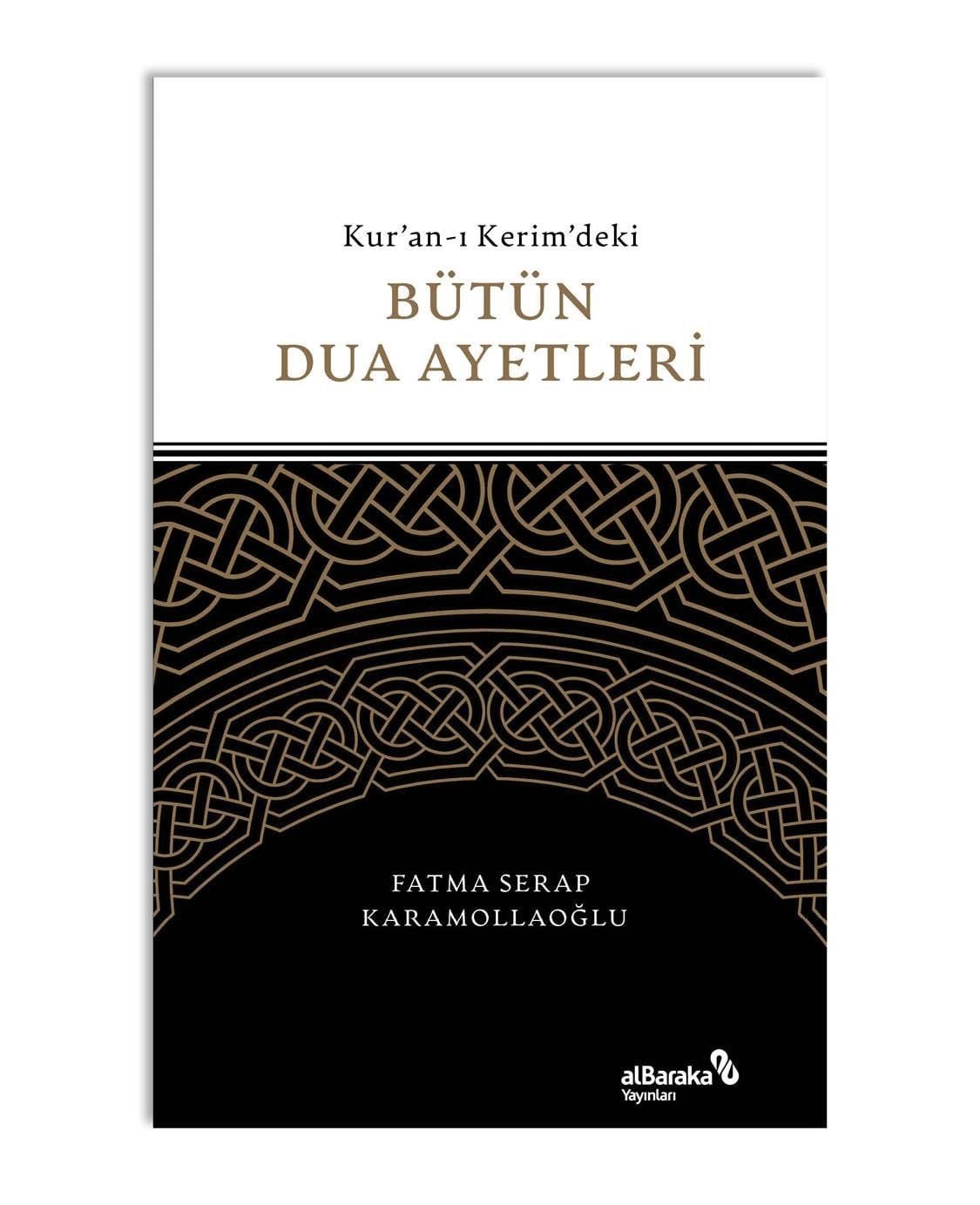 Kuran-ı Kerim'deki Bütün Dua Ayetleri