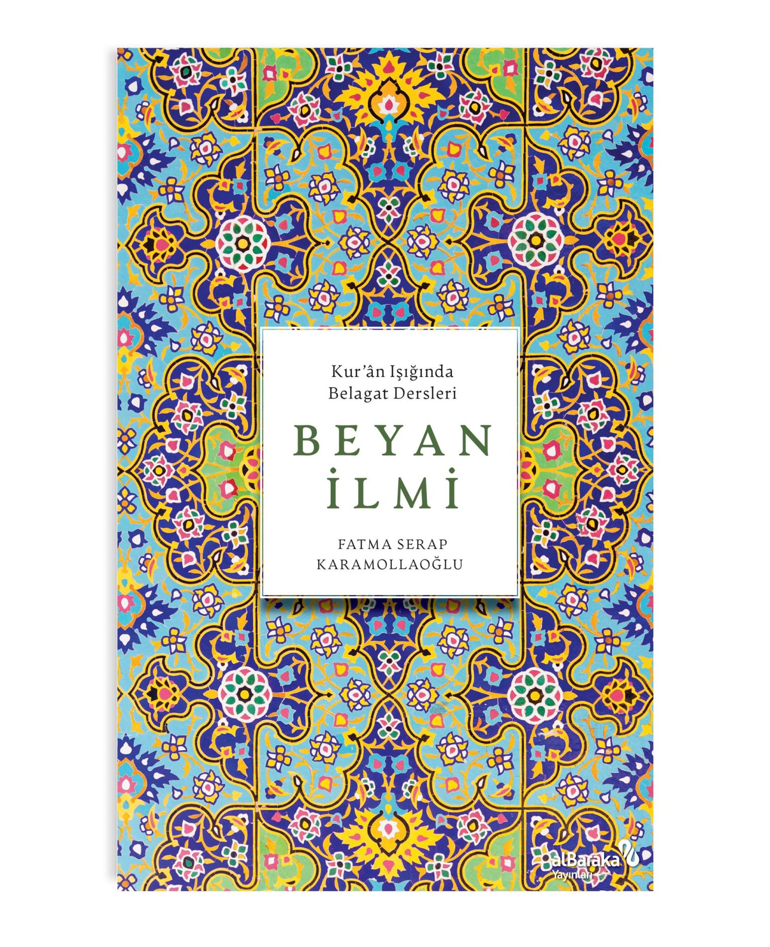 Kur’an Işığında Belagat Dersleri Beyan İlmi