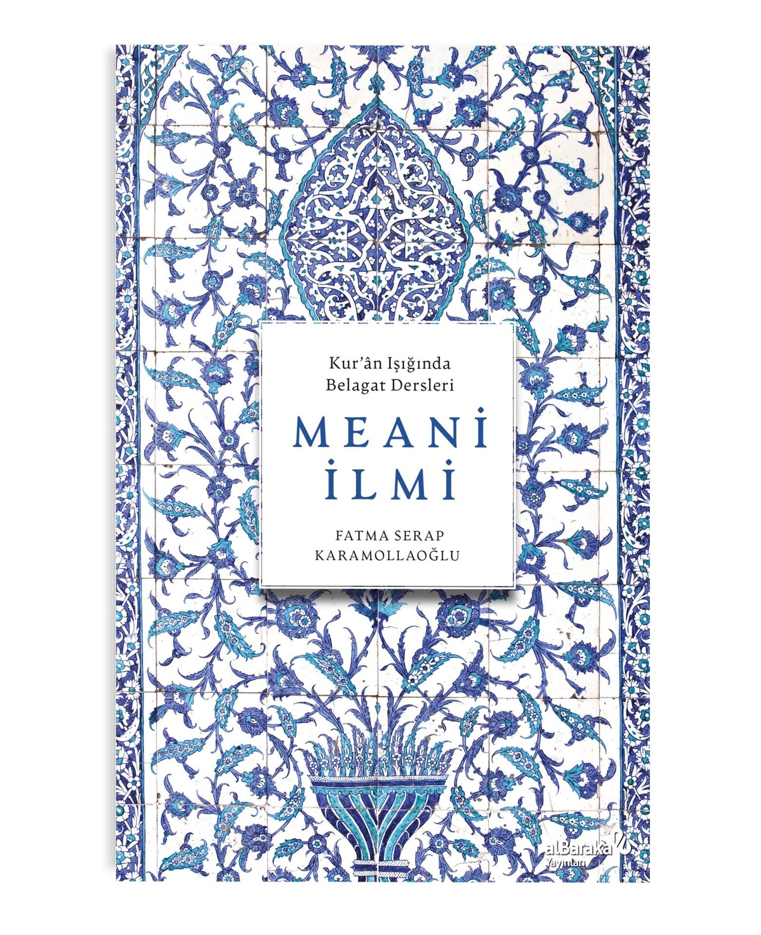 Kur’an Işığında Belagat Dersleri Meani İlmi