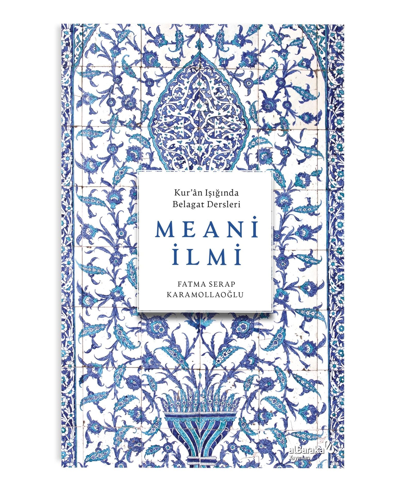 Kur’an Işığında Belagat Dersleri Meani İlmi