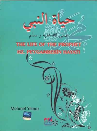 Hz. Peygamberin Hayatı