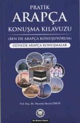 Pratik Arapça Konuşma Kılavuzu