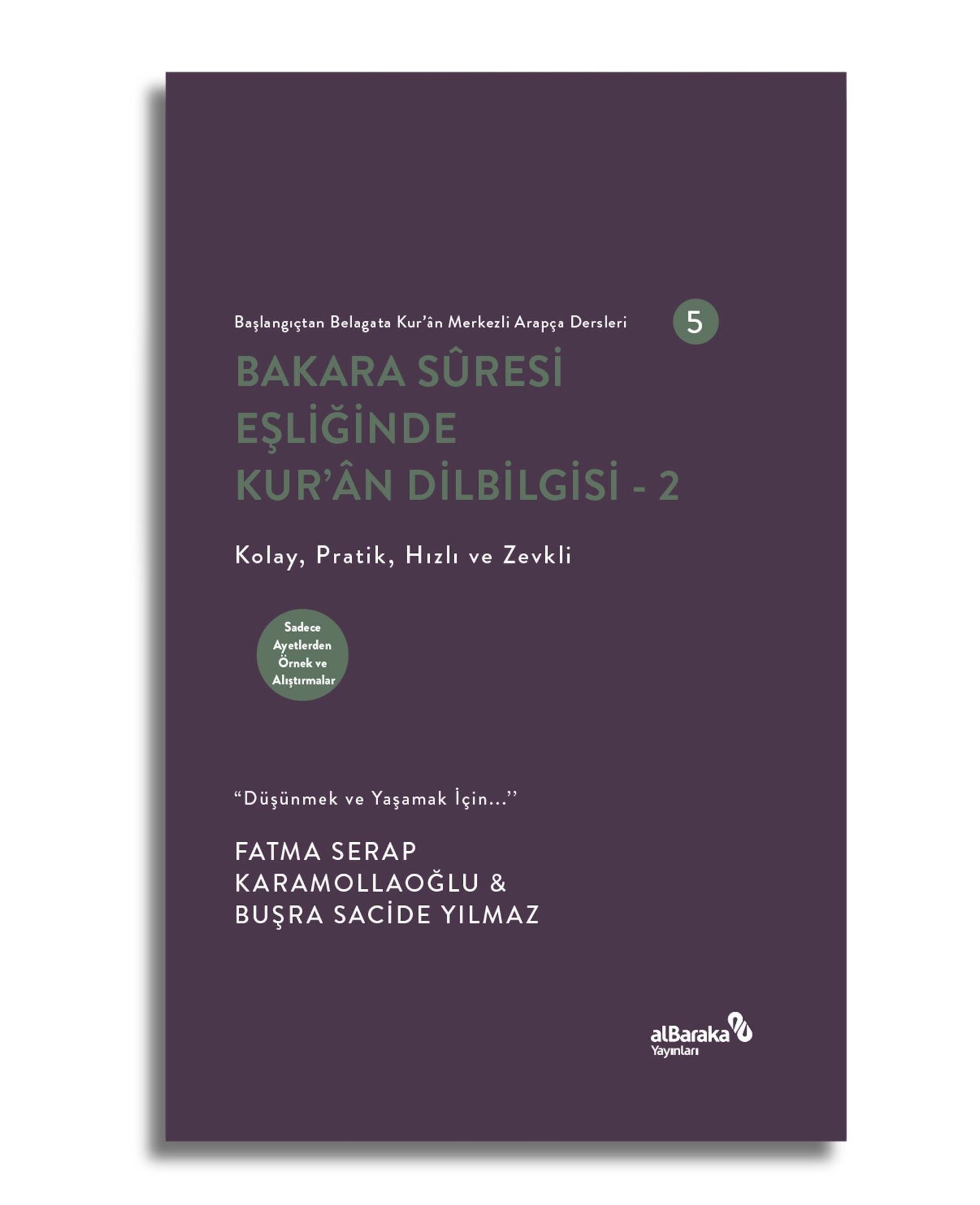 Bakara Suresi Eşliğinde Kur'an Dilbilgisi 2