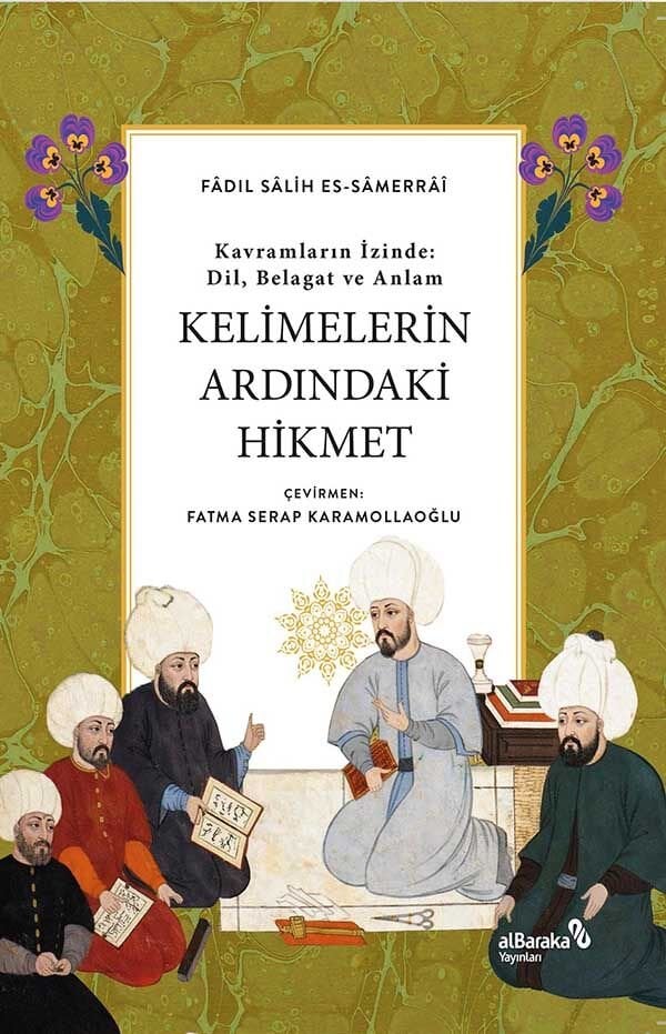 Kelimelerin Ardındaki Hikmet