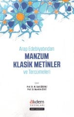 Arap Edebiyatından Manzum Klasik Metinler ve Tercümeleri