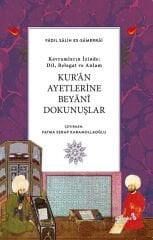 Kur'an Ayetlerine Beyani Dokunuşlar