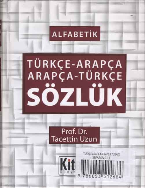 Alfabetik Türkçe-Arapça Arapça-Türkçe Sözlük