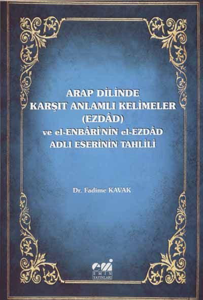 Arap Dilinde Karşıt Anlamlı Kelimeler (Ezdad)