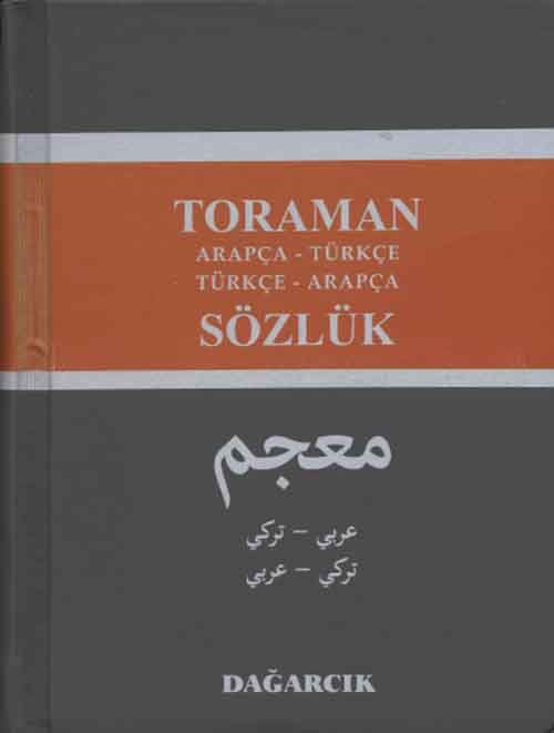 Toraman Arapça Türkçe - Türkçe Arapça Sözlük