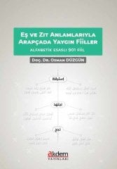 Eş ve Zıt Anlamlarıyla Arapçada Yaygın Fiiller