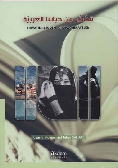Hayatın İçinden Arapça Hikayeler
