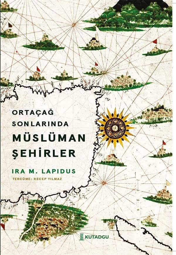 Ortaçağ Sonlarında Müslüman Şehirler