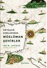 Ortaçağ Sonlarında Müslüman Şehirler