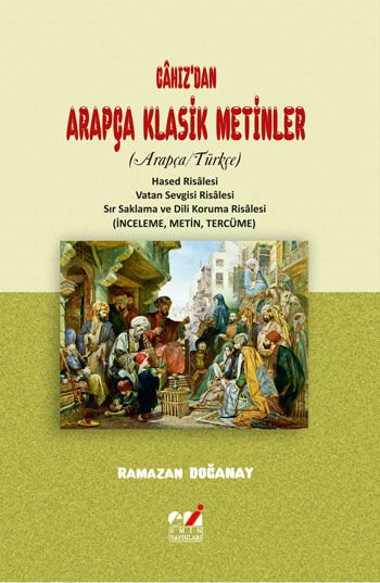 Cahız’dan Arapça Klasik Metinler (Arapça/Türkçe)
