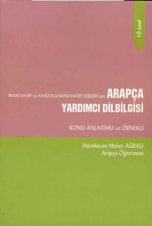 İmam Hatipler için Arapça Yardımcı Dilbilgisi 10.Sınıf