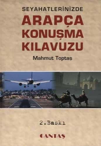 Seyahatinizde Arapça Konuşma Kılavuzu