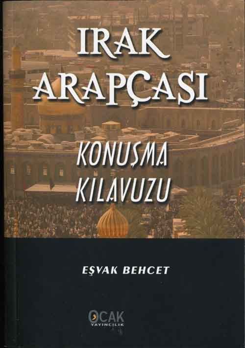 Irak Arapçası Konuşma Kılavuzu