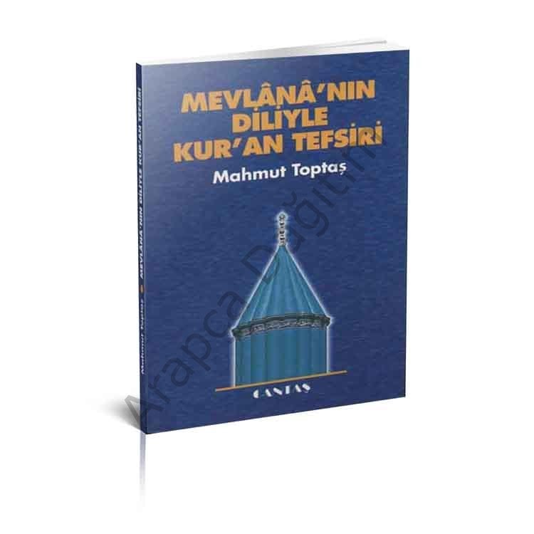 Mevlananın Diliyle Kuran Tefsiri