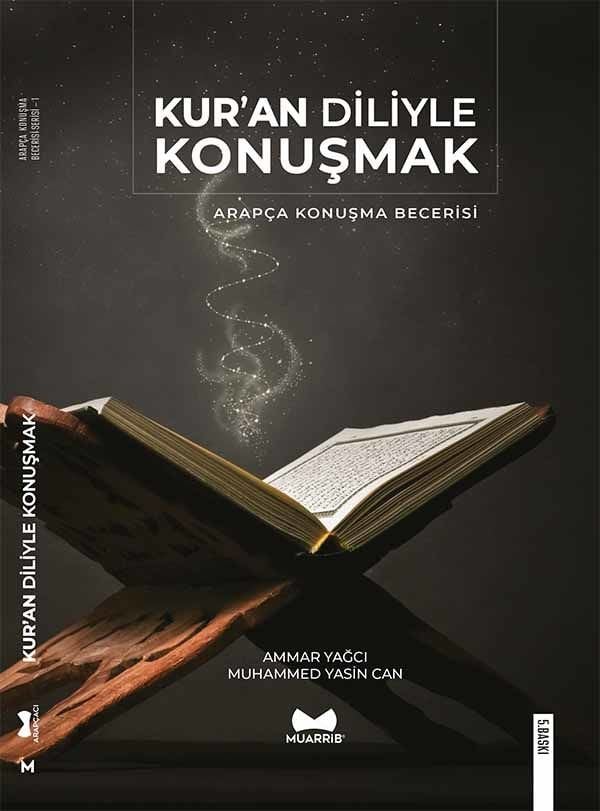 Arapça Konuşma Becerisi Kur'an Diliyle Konuşmak