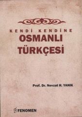 Kendi Kendine Osmanlı Türkçesi