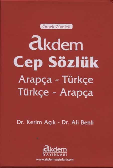 Akdem Cep Sözlük (Arapça Türkçe-Türkçe Arapça)