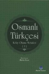Osmanlı Türkçesi Kolay Okuma Metinleri 2
