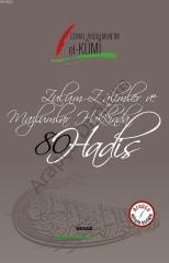 Zulüm Zalimler ve Mazlumlar Hakkında 80 Hadis (Arapça-Türkçe)