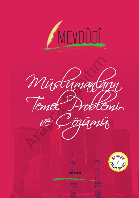 Müslümanların Temel Problemi ve Çözümü (Arapça-Türkçe)