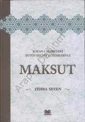 Kuranı Kerimdeki Bütün Kelime Çözümleriyle Maksut