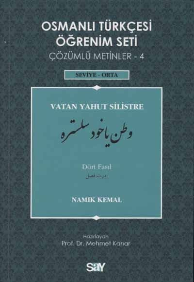 Osmanlı Türkçesi Öğrenim Seti Çözümlü Metinler 4