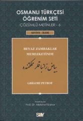 Osmanlı Türkçesi Öğrenim Seti Çözümlü Metinler 6