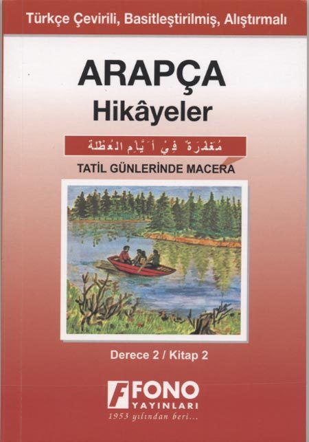 Arapça Hikayeler Tatil Günlerinde Macera