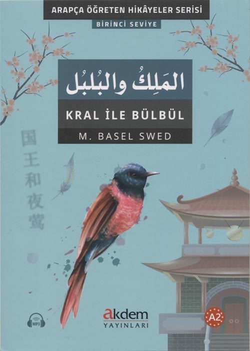 Kral ile Bülbül (Arapça Hikaye)