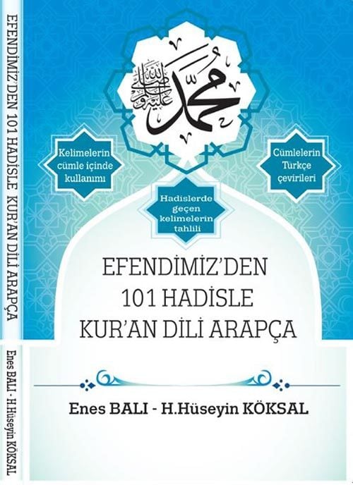 Efendimiz'den 101 Hadisle Kur'an Dili Arapça
